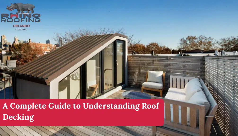 What Is Roof Decking? Types, Materials & Installation Guide